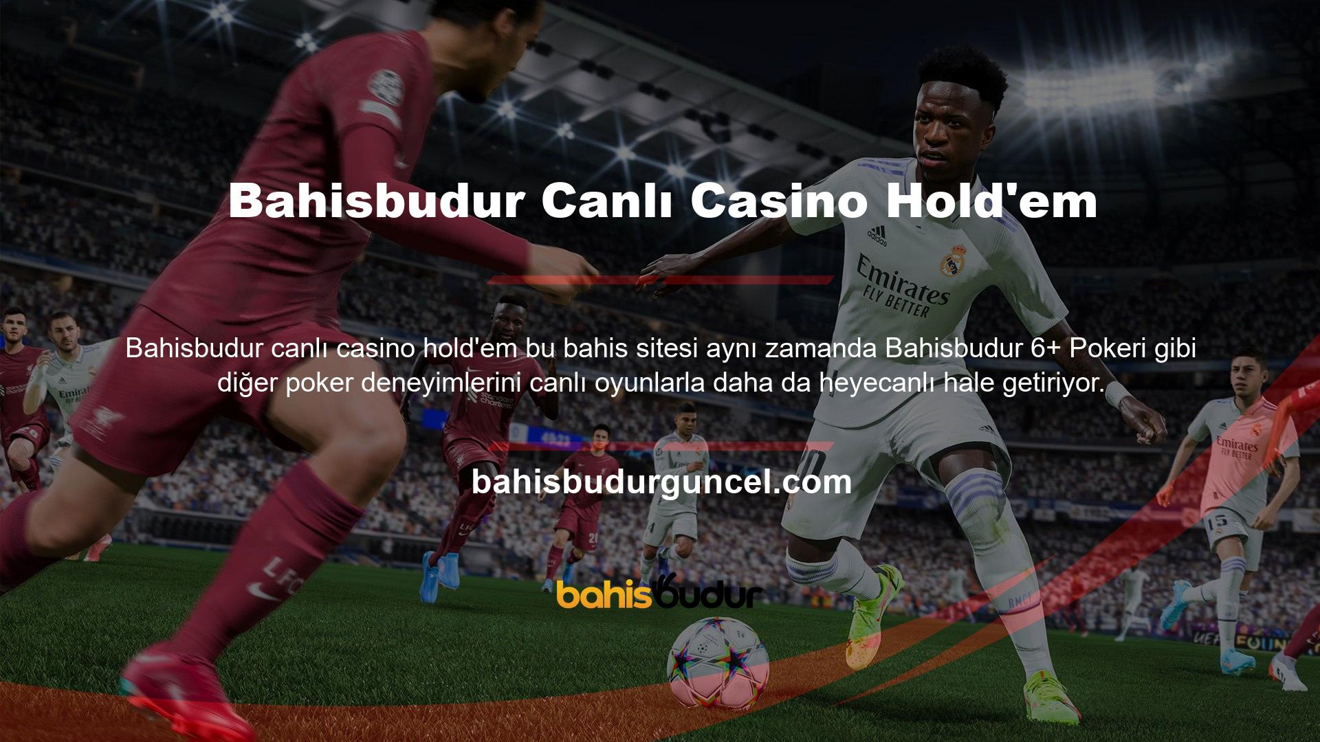 Bahisbudur, profesyonel casino krupiyerleri tarafından oynanan canlı poker sunmaktadır